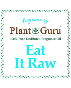 Eat It Raw Fragrance Oil