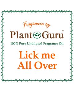 Lick me all over Fragrance Oil